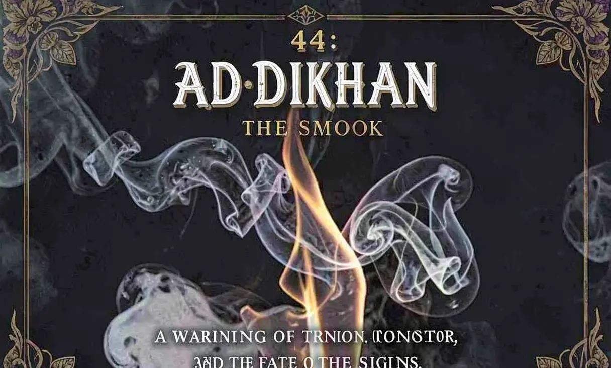 Surah 44: Ad-Dukhan (The Smoke)